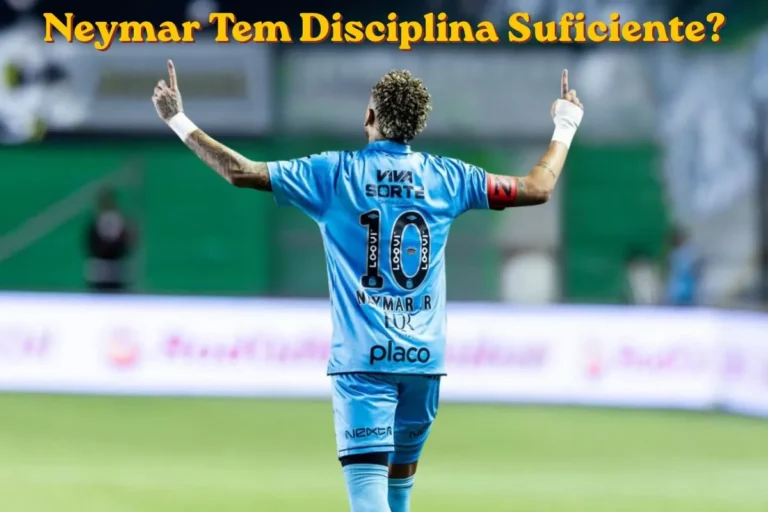 Neymar Tem Disciplina Suficiente